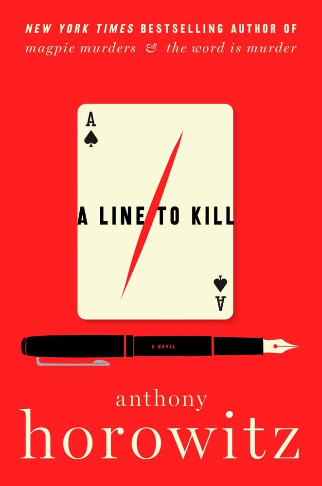A Line to Kill: A Novel (A Hawthorne and Horowitz Mystery) ★★★★★