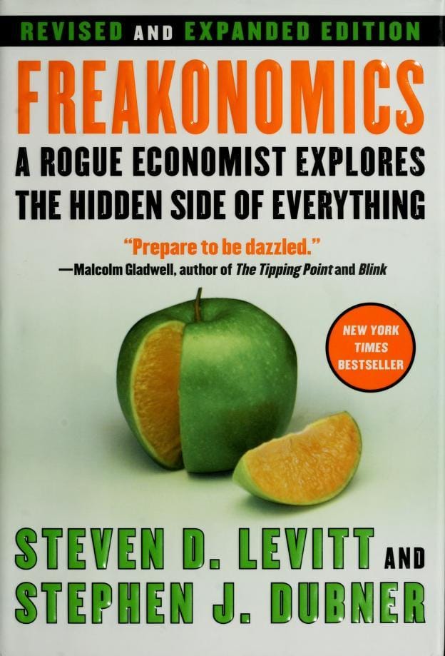 Freakonomics: A Rogue Economist Explores the Hidden Side of Everything ★★★★☆