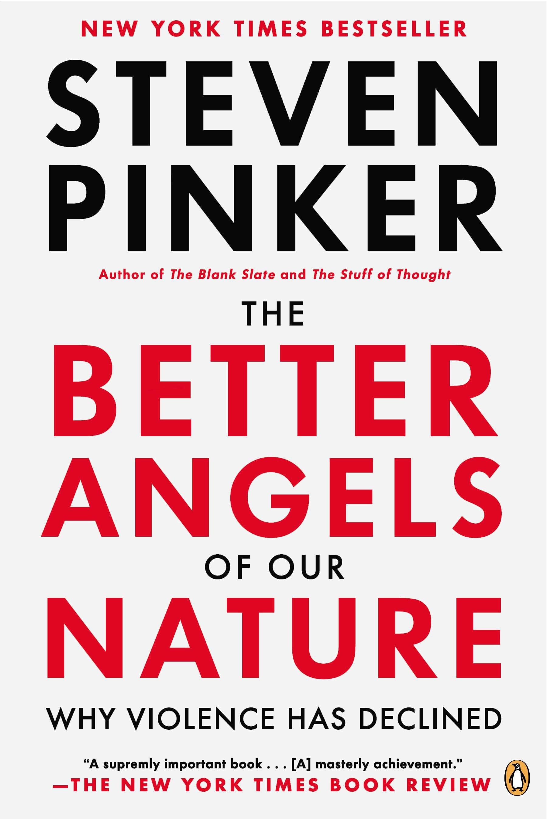 The Better Angels of Our Nature: Why Violence Has Declined ★★★★☆