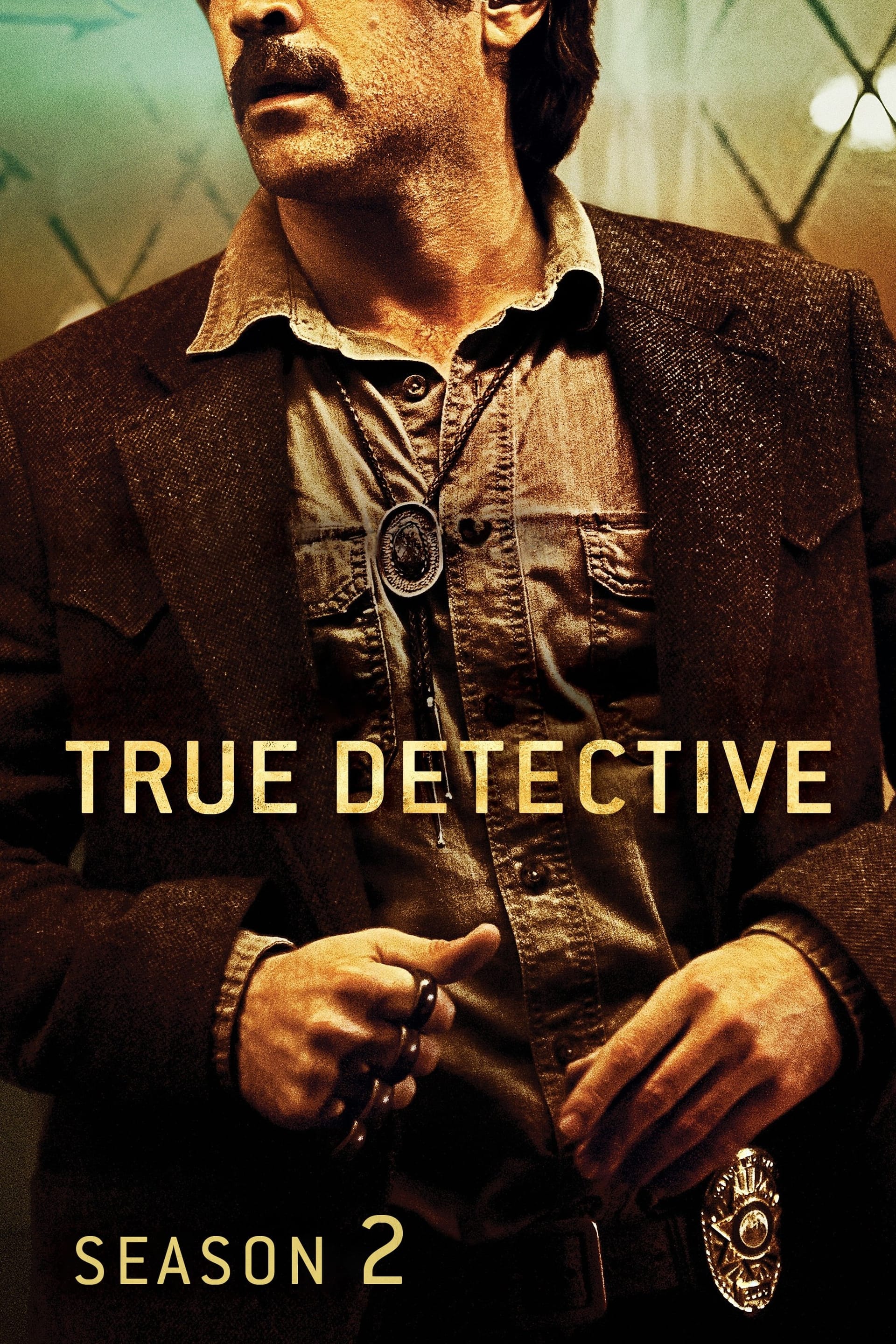 True Detective (2015) Season Two ★★★★☆