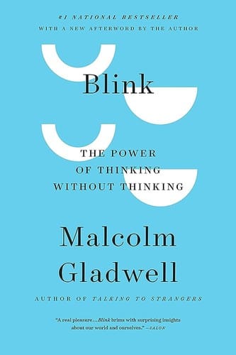 Blink The Power of Thinking Without Thinking cover