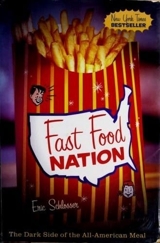 Fast Food Nation The Dark Side of the All-American Meal cover