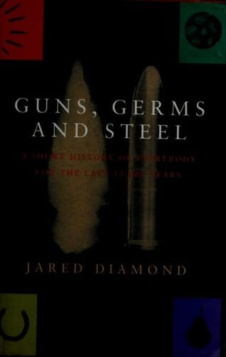 Guns Germs and Steel The Fates of Human Societies cover