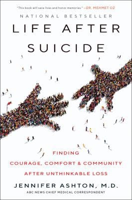 Life After Suicide Finding Courage Comfort & Community After Unthinkable Loss cover