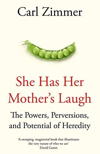 She Has Her Mothers Laugh The Powers Perversions and Potential of Heredity cover