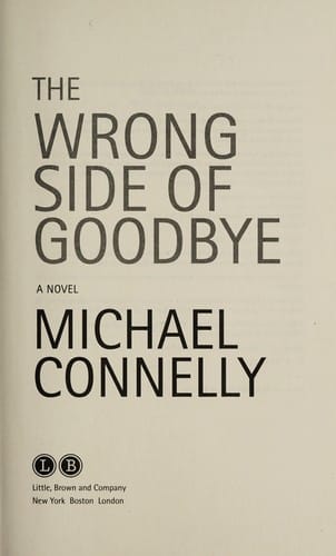 The Wrong Side of Goodbye (Harry Bosch 19 Harry Bosch Universe 29) cover