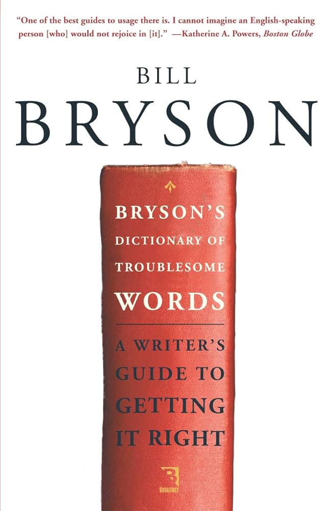 Bryson's Dictionary of Troublesome Words ★★★★★