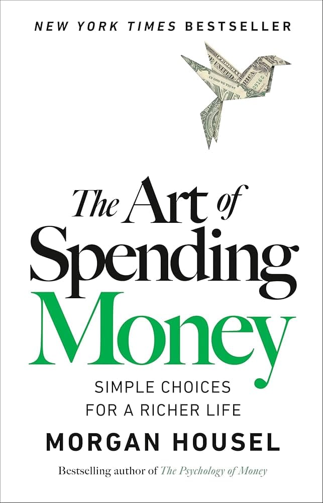The Art of Spending Money: Simple Choices for a Richer Life ★★★☆☆