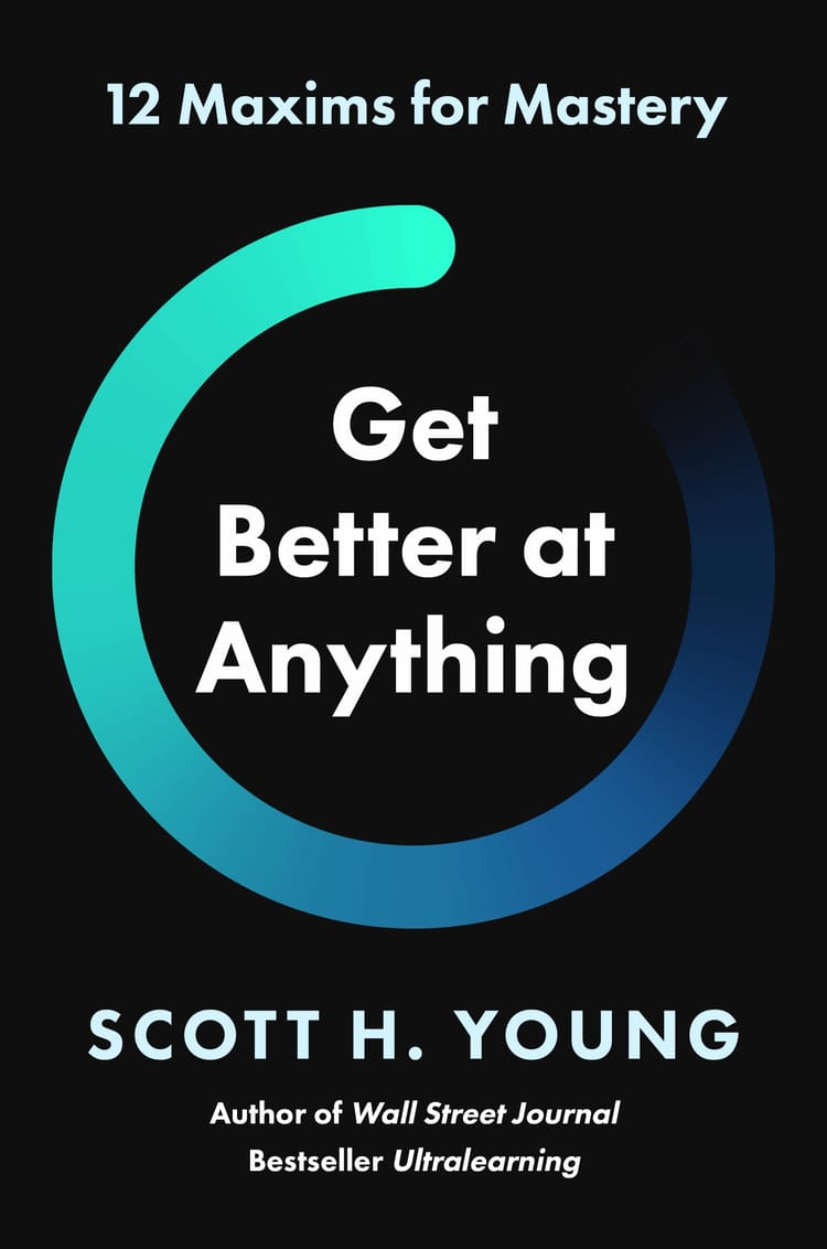 Get Better at Anything ★★★★☆