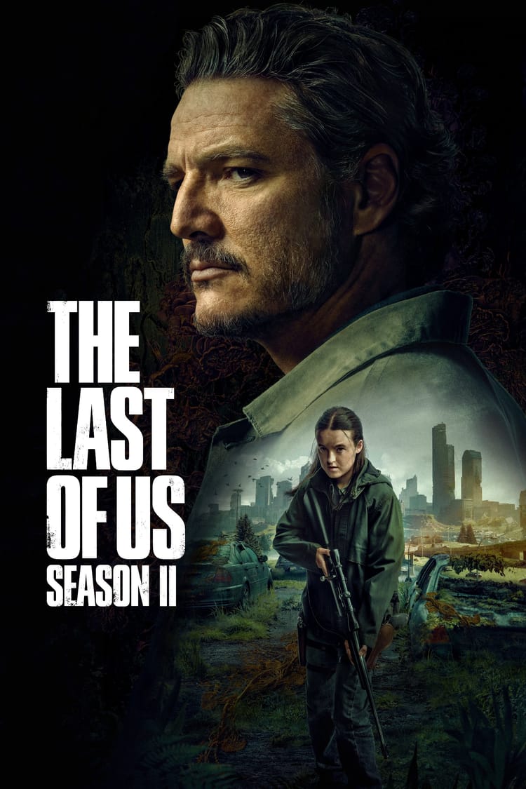 The Last of Us (2025) Season Two ★★★★☆