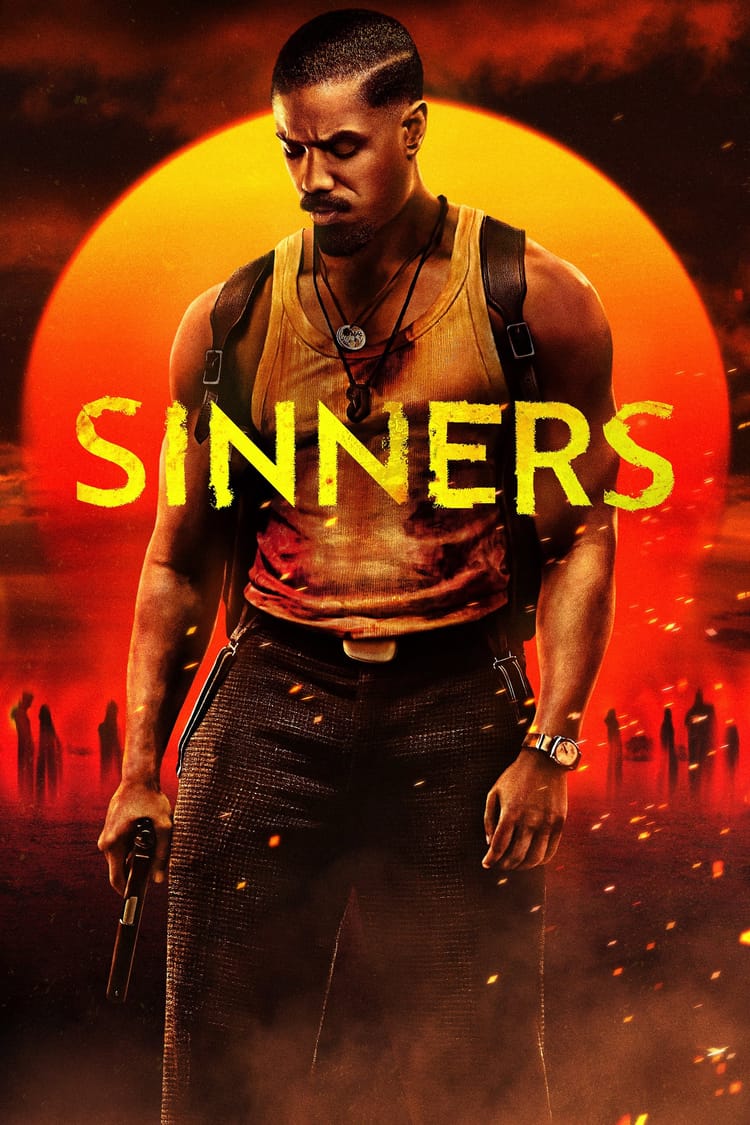 Sinners, 2025 ★★★★★