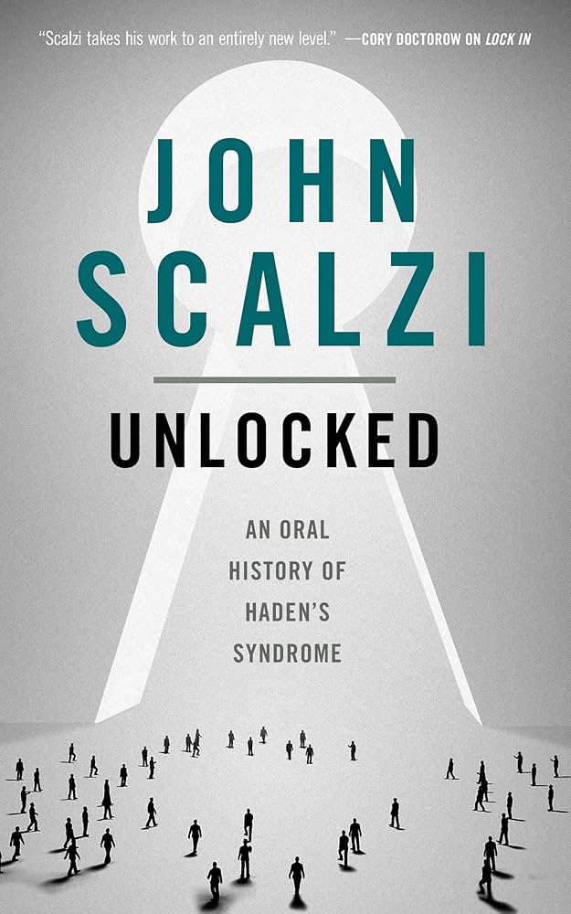 Unlocked: An Oral History of Haden's Syndrome ★★★★☆