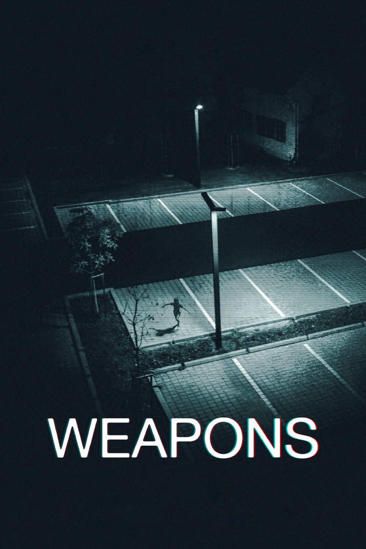 Weapons, 2025 ★★★★☆