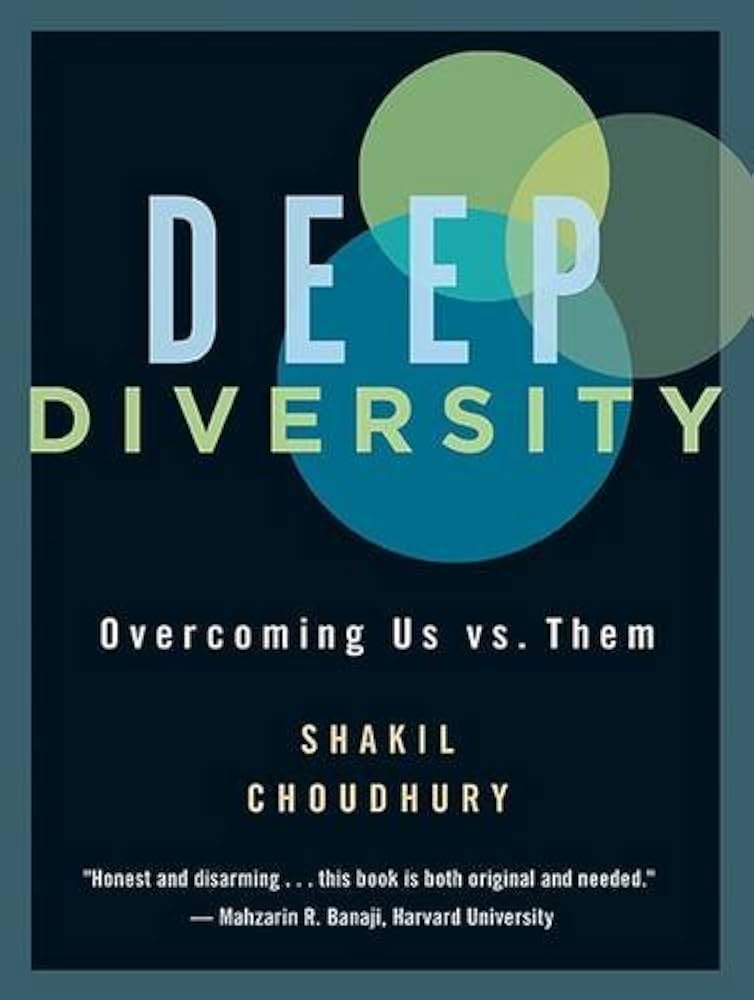 Deep Diversity: Overcoming Us vs. Them ★★★★★